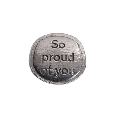 Crosby & Taylor So Proud of You Pewter Sentiment Token Coin, American Handmade